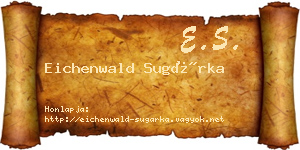 Eichenwald Sugárka névjegykártya